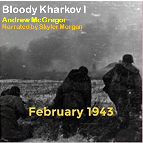 Cover of Bloody Kharkov I: Bloodied Wehrmacht, Volume 4