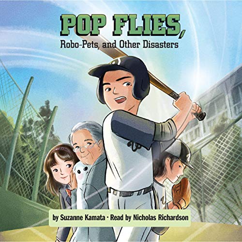 Cover of Pop Flies, Robo-Pets, and Other Disasters