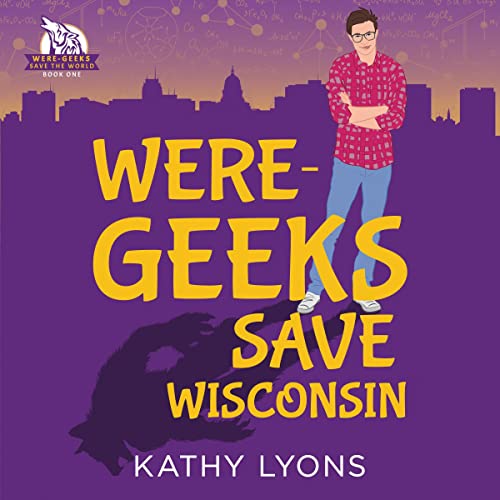 Cover of Were-Geeks Save Wisconsin