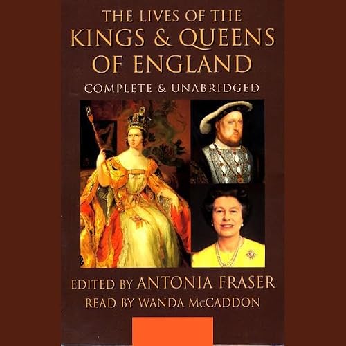 Cover of The Lives of the Kings and Queens of England