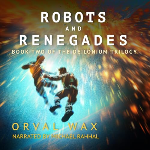 Cover of Robots and Renegades