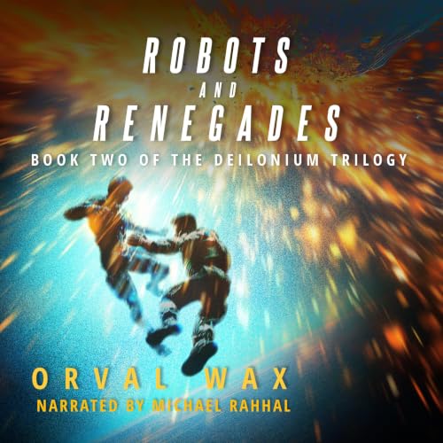 Cover of Robots and Renegades