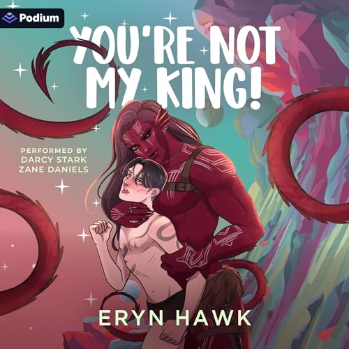 Cover of You're Not My King!