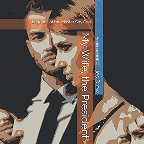 Cover of My Wife, the President