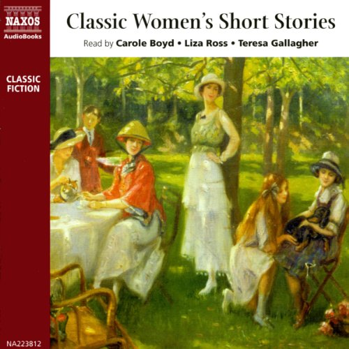 Cover of Classic Women's Short Stories (Unabridged Selections)