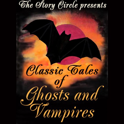Cover of Classic Tales of Ghosts and Vampires