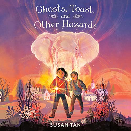 Cover of Ghosts, Toast, and Other Hazards