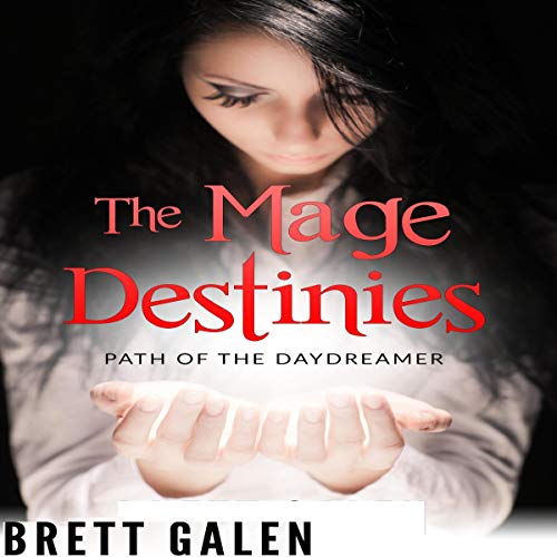 Cover of The Mage Destinies: Path of the Daydreamer