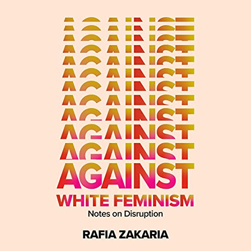 Cover of Against White Feminism