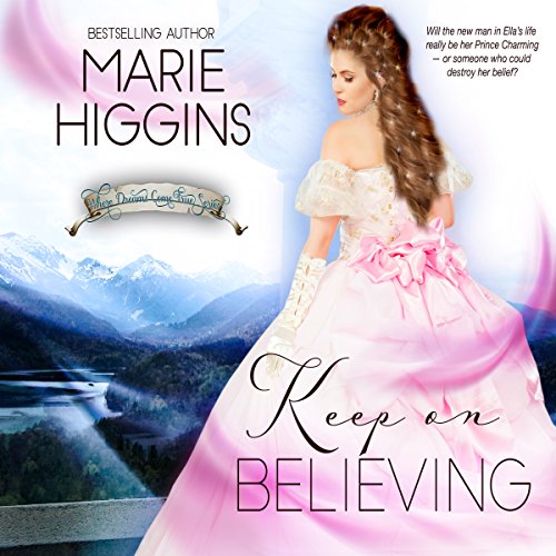 Cover of Keep on Believing: A Cinderella Story