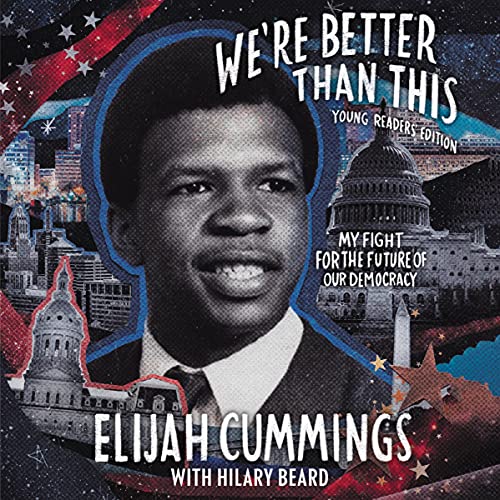 Cover of We’re Better Than This: Young Readers’ Edition