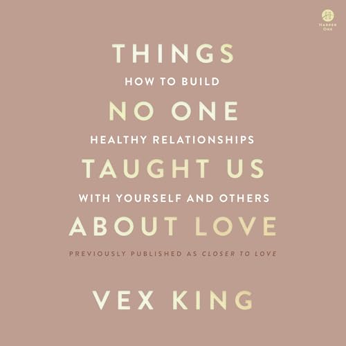 Cover of Things No One Taught Us About Love