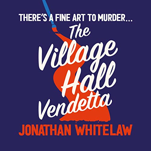 Cover of The Village Hall Vendetta