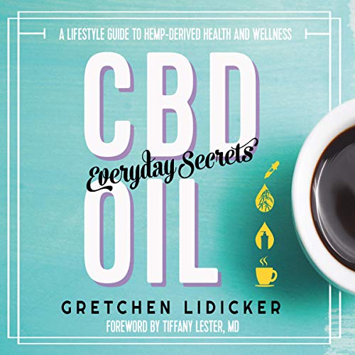 Cover of CBD Oil: Everyday Secrets