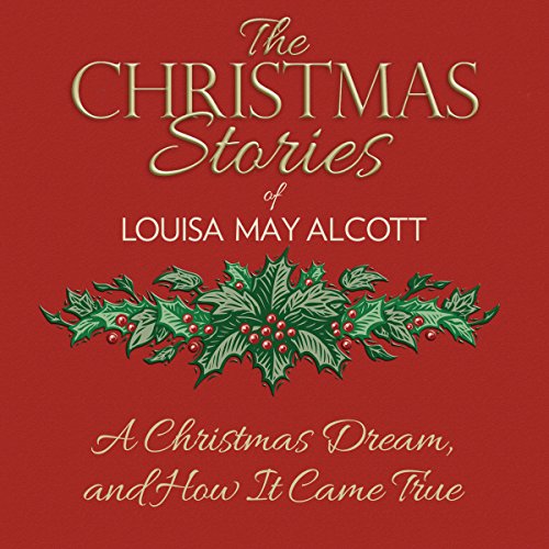 Cover of A Christmas Dream, and How It Came True