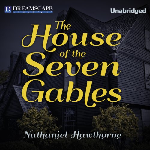 Cover of The House of the Seven Gables