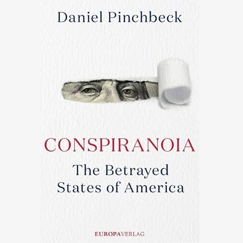 Cover of Conspiranoia: The Betrayed States of America