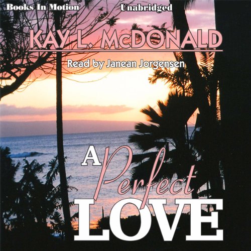 Cover of A Perfect Love