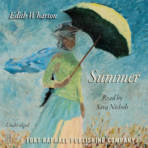 Cover of Edith Wharton's Summer - Unabridged