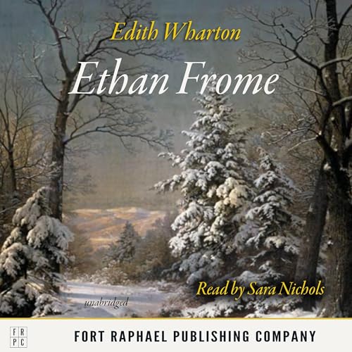 Cover of Ethan Frome - Unabridged