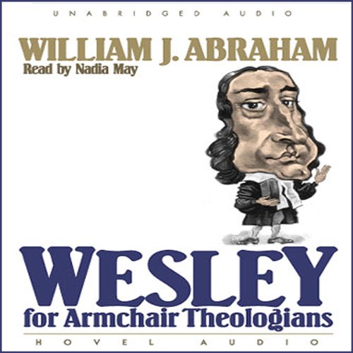 Cover of Wesley for Armchair Theologians