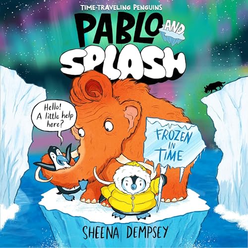 Cover of Pablo and Splash: Frozen in Time