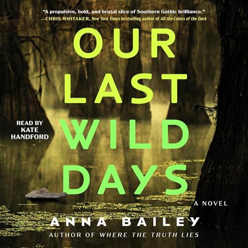 Cover of Our Last Wild Days