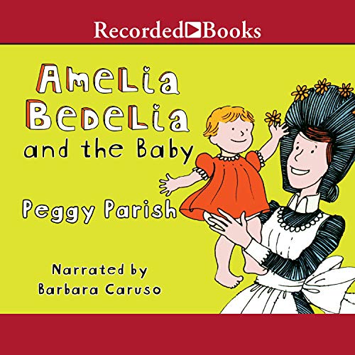 Cover of Amelia Bedelia and the Baby