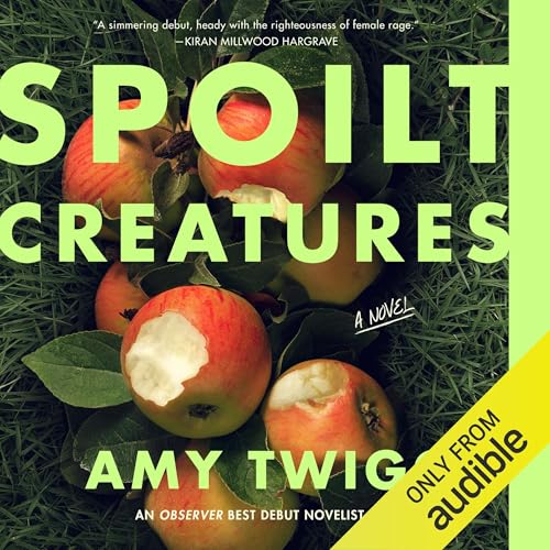 Cover of Spoilt Creatures