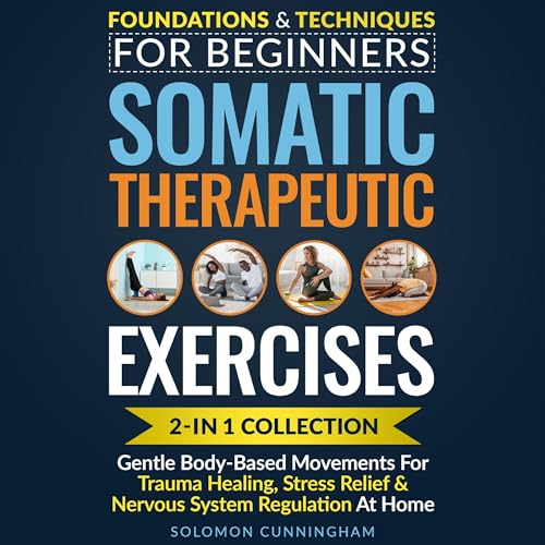 Cover of Somatic Therapeutic Exercises