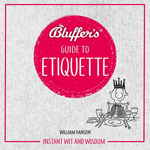 Cover of Bluffer's Guide To Etiquette