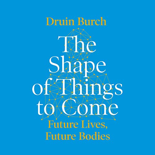 Cover of The Shape of Things to Come