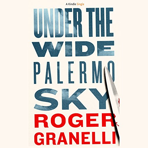 Cover of Under the Wide Palermo Sky