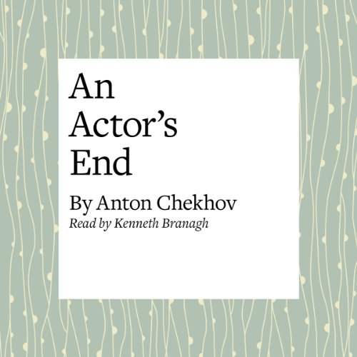 Cover of An Actor's End