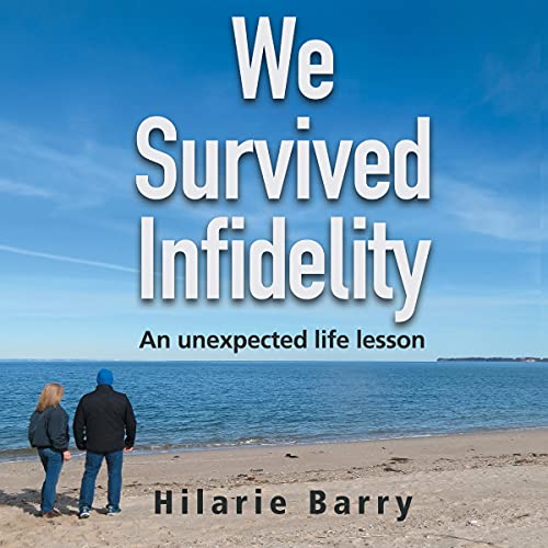 Cover of We Survived Infidelity: An Unexpected Life Lesson