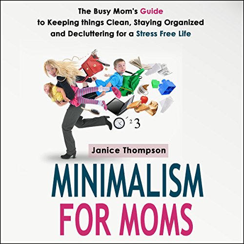 Cover of Minimalism for Moms