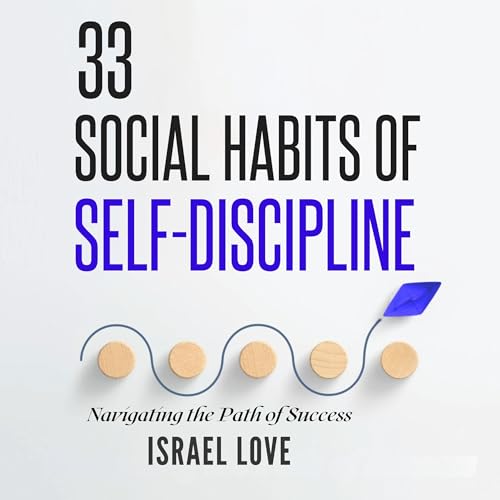 Cover of 33 Social Habits of Self-Discipline