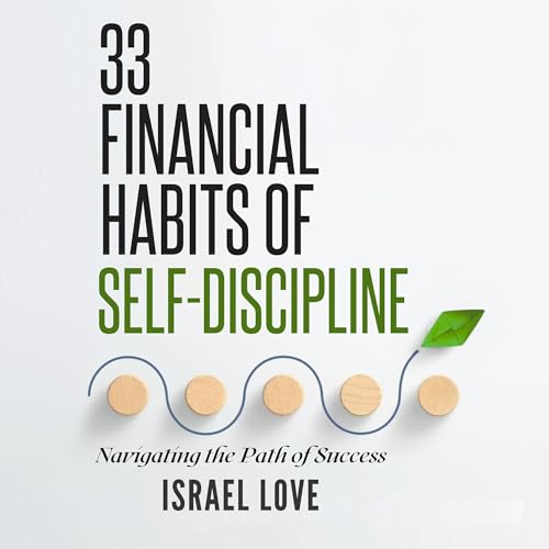 Cover of 33 Financial Habits of Self-Discipline