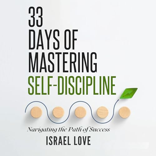 Cover of 33 Days of Mastering Self-Discipline