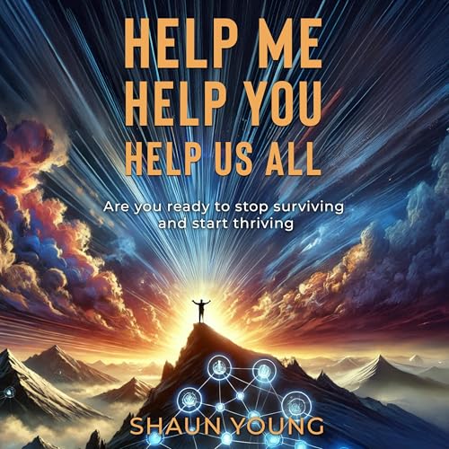 Cover of Help Me Help You Help Us All