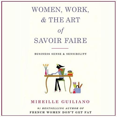 Cover of Women, Work, and the Art of Savoir Faire