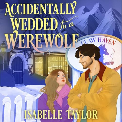 Cover of Accidentally Wedded to a Werewolf