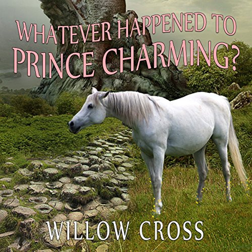 Cover of Whatever Happened to Prince Charming?