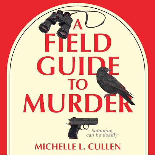 Cover of A Field Guide to Murder
