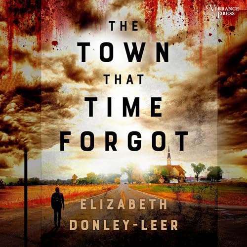 Cover of The Town That Time Forgot