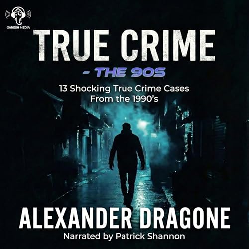 Cover of True Crime - The 90's