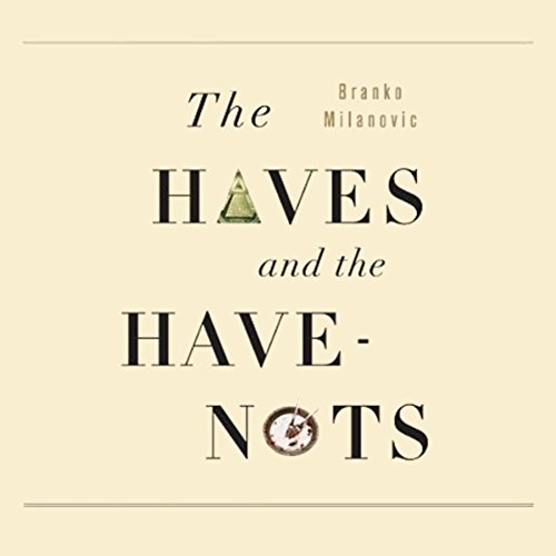 Cover of The Haves and the Have Nots