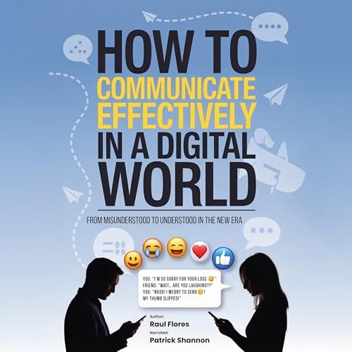 Cover of How to Communicate Effectively in a Digital World