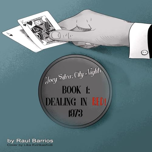 Cover of Joey Silva; City Nights, Book 1; Dealing in RED! 1973