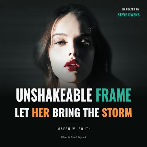 Cover of Unshakeable Frame: Let Her Bring the Storm